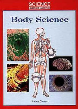 Image du vendeur pour Body Science (Science Questions & Answers S.) mis en vente par WeBuyBooks