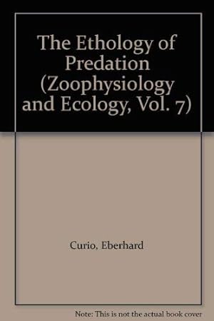 Seller image for The Ethology of Predation (Zoophysiology and Ecology, Vol. 7) for sale by WeBuyBooks