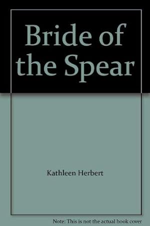 Seller image for Bride of the Spear for sale by WeBuyBooks