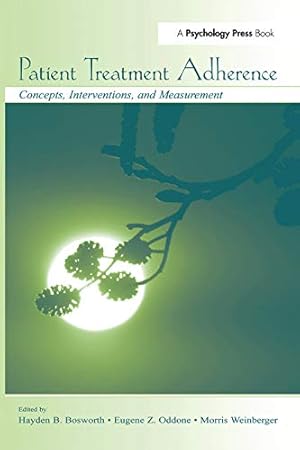 Image du vendeur pour Patient Treatment Adherence: Concepts, Interventions, and Measurement mis en vente par WeBuyBooks