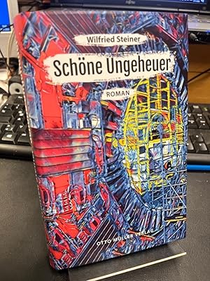 Imagen del vendedor de Schne Ungeheuer. Roman. a la venta por Altstadt-Antiquariat Nowicki-Hecht UG