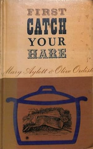 Seller image for First Catch Your Hare for sale by WeBuyBooks