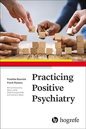 Bild des Verkufers fr Practicing Positive Psychiatry zum Verkauf von WeBuyBooks