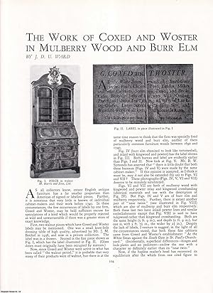 Seller image for The Furniture Work of Coxed and Woster in Mulberry Wood and Burr Elm. An original article from Apollo, International Magazine of the Arts, 1941. for sale by Cosmo Books