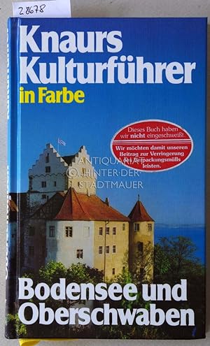 Bodensee und Oberschwaben. (Knaurs Kulturführer in Farbe)
