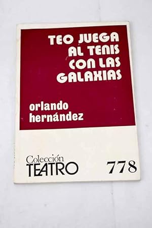 Imagen del vendedor de Teo juega al tenis con las galaxias a la venta por Alcan Libros