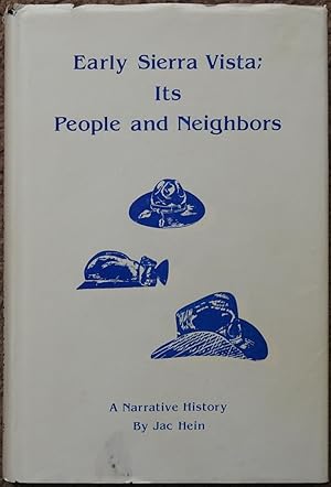 Early Sierra Vista : Its Peoples and Neighbors : A Narrative History