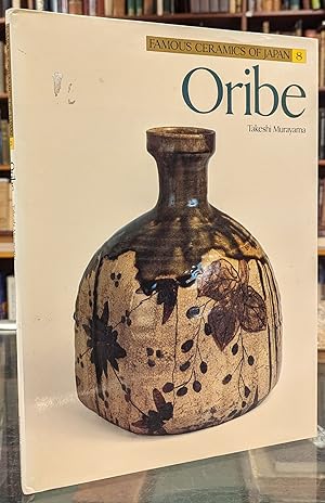 Seller image for Oribe (Famous Ceramics of Japan 8) for sale by Moe's Books