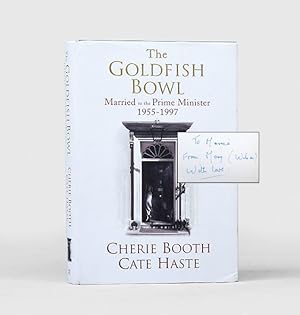 Seller image for The Goldfish Bowl. Married to the Prime Minister 1955-1997. for sale by Peter Harrington.  ABA/ ILAB.