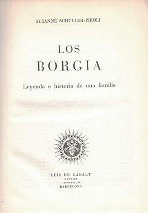 Bild des Verkufers fr LOS BORGIA. Leyenda e historia de una familia zum Verkauf von Librera Torren de Rueda