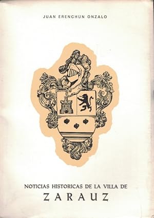 Imagen del vendedor de NOTICIAS HISTRICAS DE LA VILLA DE ZARAUZ. a la venta por Librera Torren de Rueda