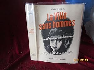 Imagen del vendedor de LA VILLE SANS HOMMES [ Traduction de " STADT OHNE MANNER " a la venta por LA FRANCE GALANTE