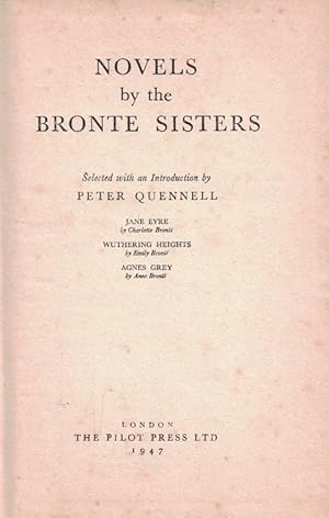 Seller image for NOVELS BY THE BRONT SISTERS. JANE EYRE * WUTHERING HEIGHTS * AGNES GREY for sale by Librera Torren de Rueda