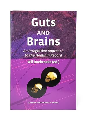 Guts and Brains: An Integrative Approach to the Hominin Record