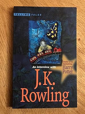 Seller image for An Interview with J.K. Rowling (Telling Tales) for sale by M.A.D. fiction