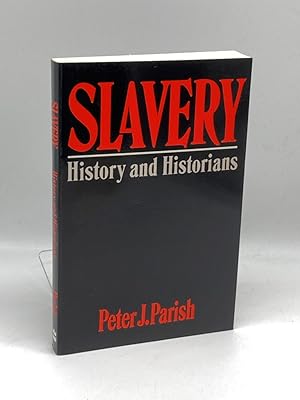 Seller image for Slavery History and Historians for sale by True Oak Books