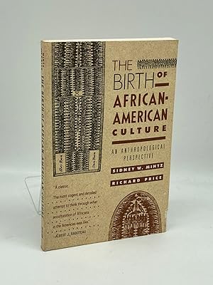 Seller image for The Birth of African-American Culture An Anthropological Perspective for sale by True Oak Books