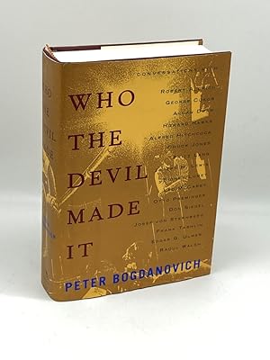 Seller image for Who the Devil Made It Conversations with . . for sale by True Oak Books