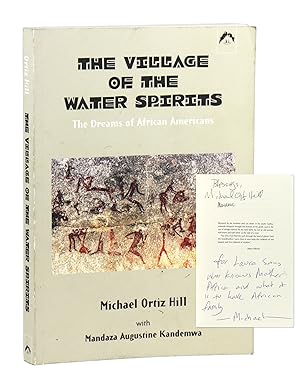 Seller image for The Village of the Water Spirits: The Dreams of African Americans [Signed and Inscribed by Both] for sale by Capitol Hill Books, ABAA