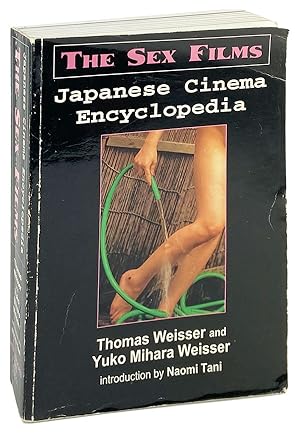 Seller image for Japanese Cinema Encyclopedia: The Sex Films for sale by Capitol Hill Books, ABAA