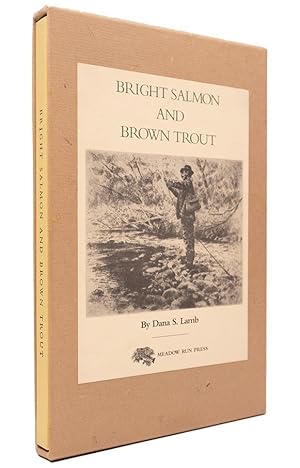 Bright Salmon and Brown Trout