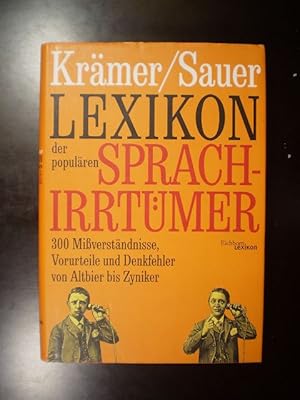 Bild des Verkufers fr Lexikon der populren Sprachirrtmer. Missverstndnisse, Denkfehler und Vorurteile von Altbier bis Zyniker zum Verkauf von Buchfink Das fahrende Antiquariat