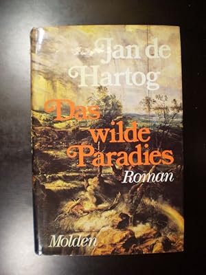 Das wilde Paradies. Roman