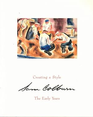 Image du vendeur pour Creating a Style: Sam Colburn, the Early Years mis en vente par Kenneth Mallory Bookseller ABAA