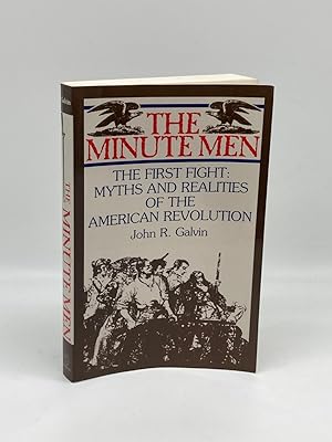 Seller image for The Minute Men The First Fight; Myths and Realities of the American Revolution for sale by True Oak Books