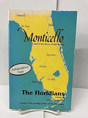 Immagine del venditore per The Floridians: Volume IV Monticello venduto da Chamblin Bookmine