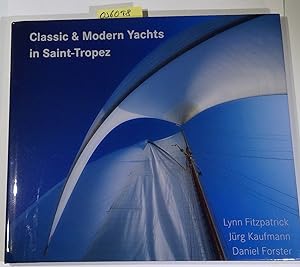 Classic & Modern Yachts in Saint-Tropez