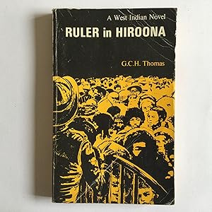 Seller image for Ruler in Hiroona: A West Indian novel for sale by Great Oak Bookshop