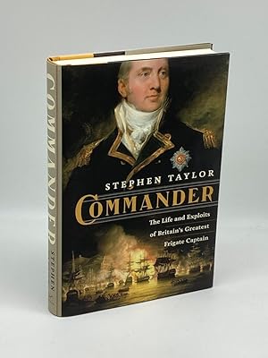 Imagen del vendedor de Commander The Life and Exploits of Britain's Greatest Frigate Captain a la venta por True Oak Books