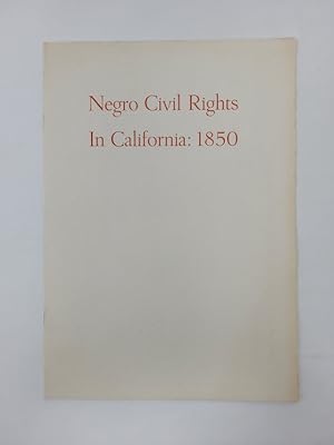 Negro Civil Rights in California: 1850