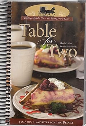 Seller image for Table for Two; 438 Amish Favorites for Two People for sale by Reliant Bookstore