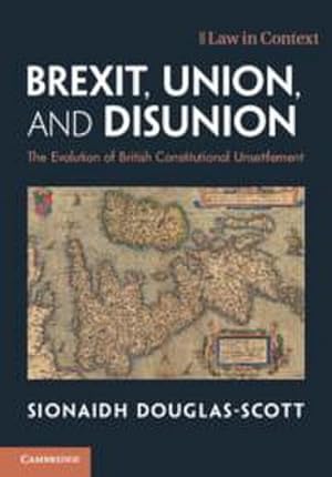 Bild des Verkufers fr Brexit, Union, and Disunion : The Evolution of British Constitutional Unsettlement zum Verkauf von AHA-BUCH GmbH