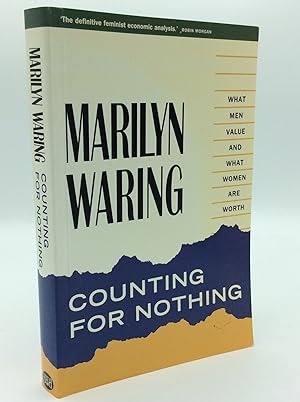 Seller image for COUNTING FOR NOTHING: What Men Value and What Women Are Worth for sale by Kubik Fine Books Ltd., ABAA