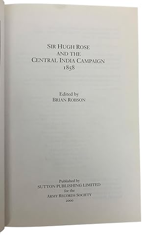 Bild des Verkufers fr Sir Hugh Rose and the Central India Campaign 1858 zum Verkauf von J. Patrick McGahern Books Inc. (ABAC)