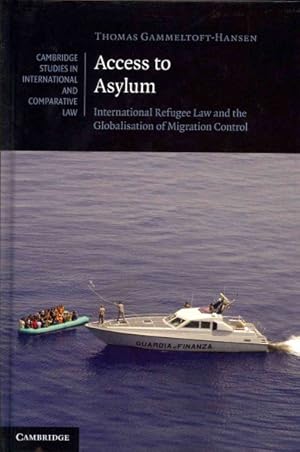 Immagine del venditore per Access to Asylum : International Refugee Law and the Globalisation of Migration Control venduto da GreatBookPricesUK