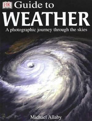 Bild des Verkufers fr DK Guide to Weather zum Verkauf von WeBuyBooks