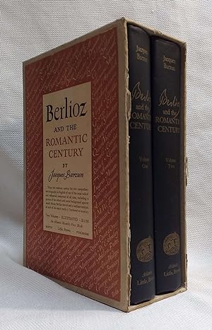 Berlioz and the Romantic Century [Two Volumes]