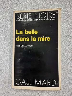 Seller image for La belle dans la mire for sale by Dmons et Merveilles