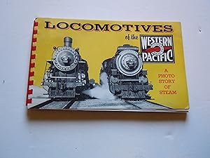 Bild des Verkufers fr Locomotives of the Western Pacific/A Photo Story of Steam zum Verkauf von Empire Books