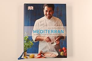Bild des Verkufers fr MEDITERRAN. 100 kreative Rezepte rund ums Mittelmeer zum Verkauf von INFINIBU KG