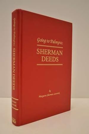 Going to Palmyra: Sherman deeds