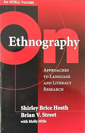 Imagen del vendedor de On Ethnography - Approaches to Language and Literacy Research a la venta por Dr.Bookman - Books Packaged in Cardboard
