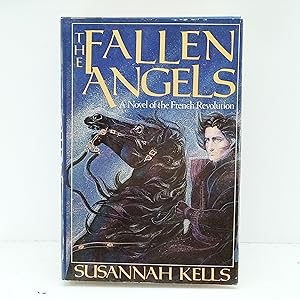 Bild des Verkufers fr The Fallen Angels: A Novel of the French Revolution zum Verkauf von Cat On The Shelf