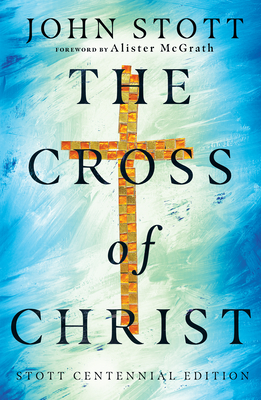 Seller image for The Cross of Christ (Hardback or Cased Book) for sale by BargainBookStores