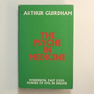 The Psyche in Medicine