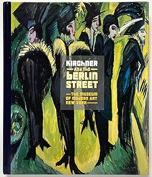 Seller image for Kirchner and the Berlin Street for sale by Lectern Books